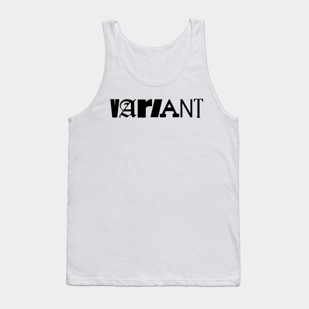 Variant Tank Top by Tee Cult